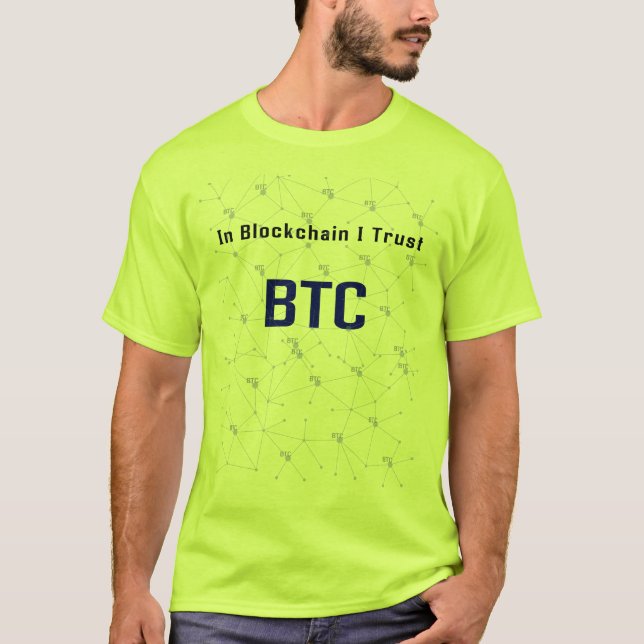 Camiseta Em Blockchain eu confio BTC Bitcoin (Frente)