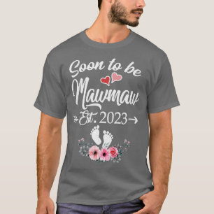 Camiseta Em Breve Ser O Dia de as mães Mawmaw Est 2023 Pela