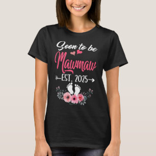 Camiseta Em Breve Ser O Dia de as mães Mawmaw Est 2025 Pela