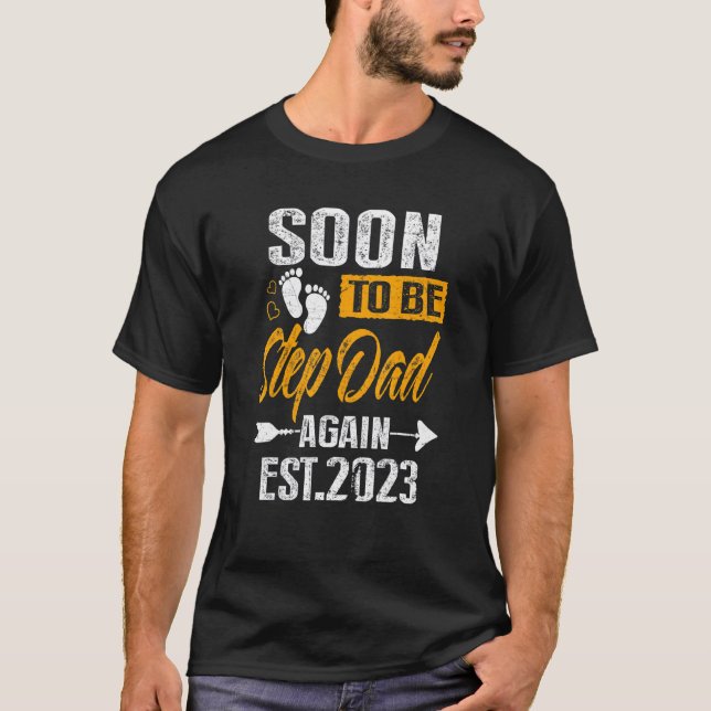 Camiseta Em Breve Ser Stepdad De Novo 2023 Promovido A Step (Frente)
