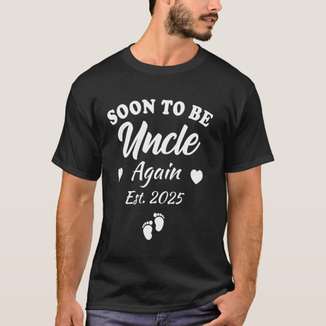 Camiseta Em Breve Ser Tio Novamente 2025 Anúncio De Gravide (Frente)