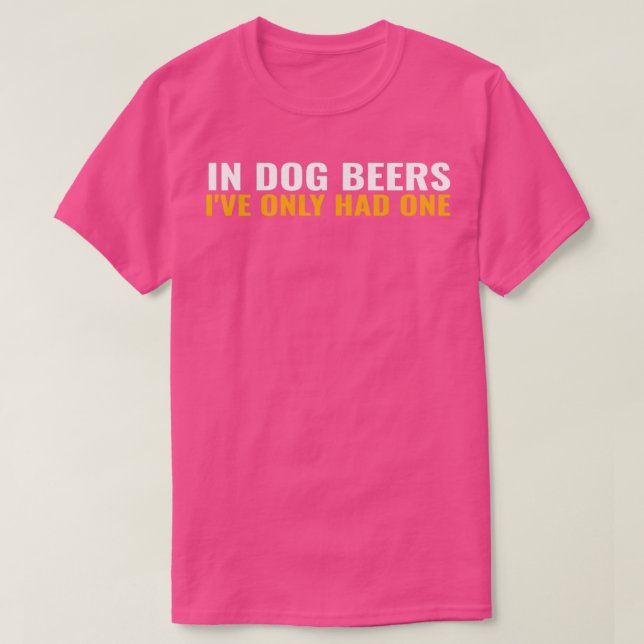 Camiseta Em Cães Cervejas Ix27ve Teve Apenas Um Bebendo Eng (Frente do Design)