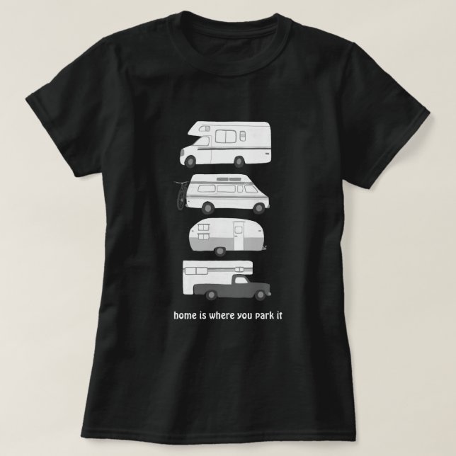 Camiseta Em casa é onde você estaciona! Campervan vanlife R (Frente do Design)