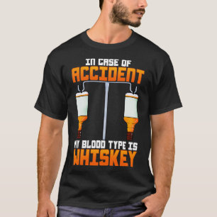 Camiseta Em Caso De Acidente, Meu Tipo De Sangue É Whiskey