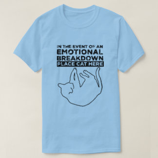 Camiseta Em caso de avaria emocional do T-Shirt