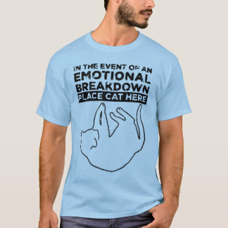 Camiseta Em caso de avaria emocional do T-Shirt