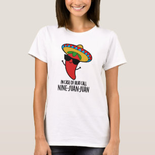 Camiseta Em Caso De Calor, Nine Juan Mexicano Pun