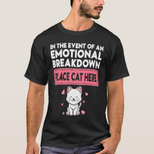 Camiseta Em Caso De Colapso Emocional Coloque O Gato Aqui