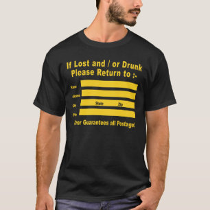 Camiseta Em caso de perda e/ou Bebado, volte para