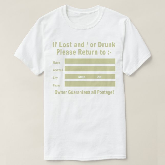 Camiseta Em caso de perda e/ou Bebado, volte para (Frente do Design)