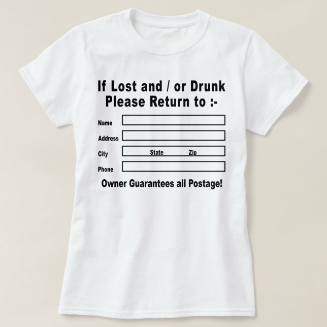 Camiseta Em caso de perda e/ou Bebado, volte para (Frente do Design)