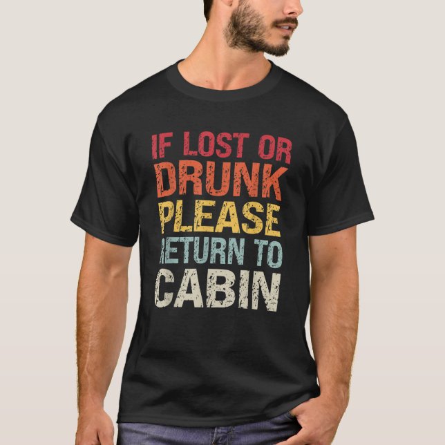 Camiseta Em Caso De Perda Ou Bebado, Devolva À Cabin Crusie (Frente)