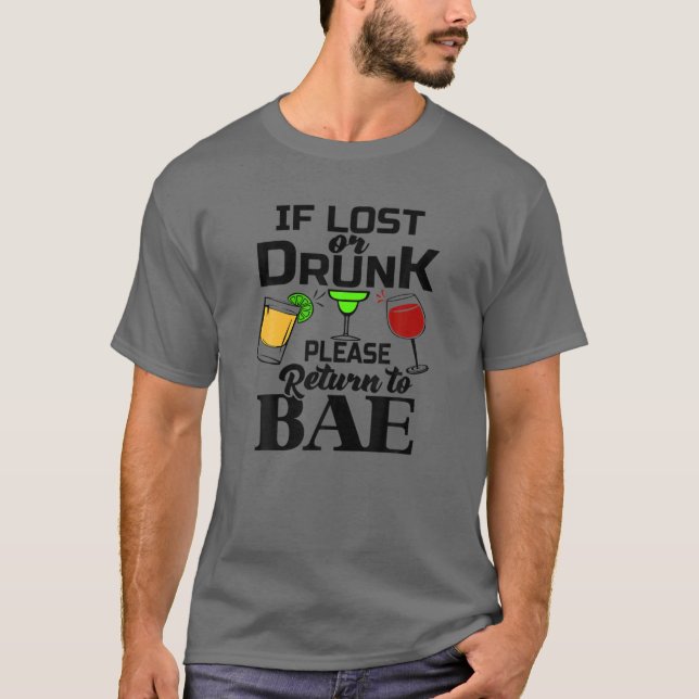 Camiseta Em Caso De Perda Ou Bebado, Volte Para Bae Bachelo (Frente)
