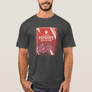 Camiseta Em caso de pesadelos, quebrar o gato de vidro por