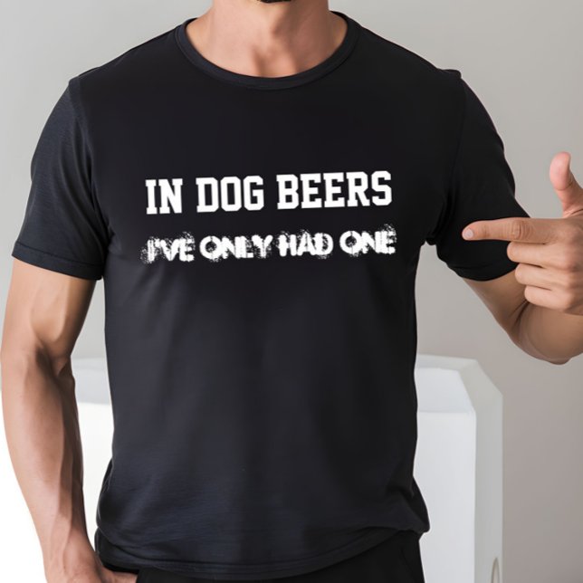 Camiseta Em Cervejas De Cachorro Eu só tive uma (Criador carregado)