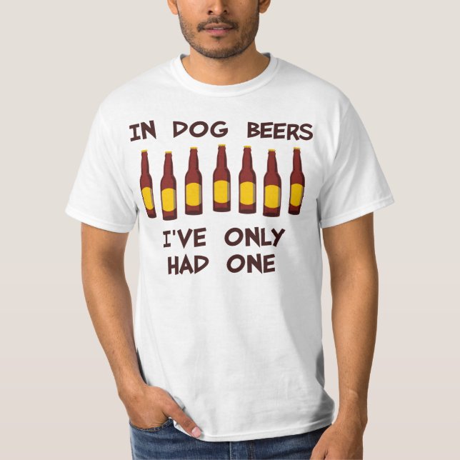 Camiseta Em cervejas do cão eu tive somente um (Frente)
