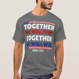 Camiseta Em Conjunto, Vamos Lutar Contra 2024