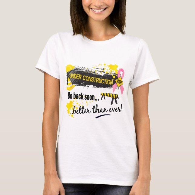 Camiseta Em Construção de Cancer de mama (Frente)