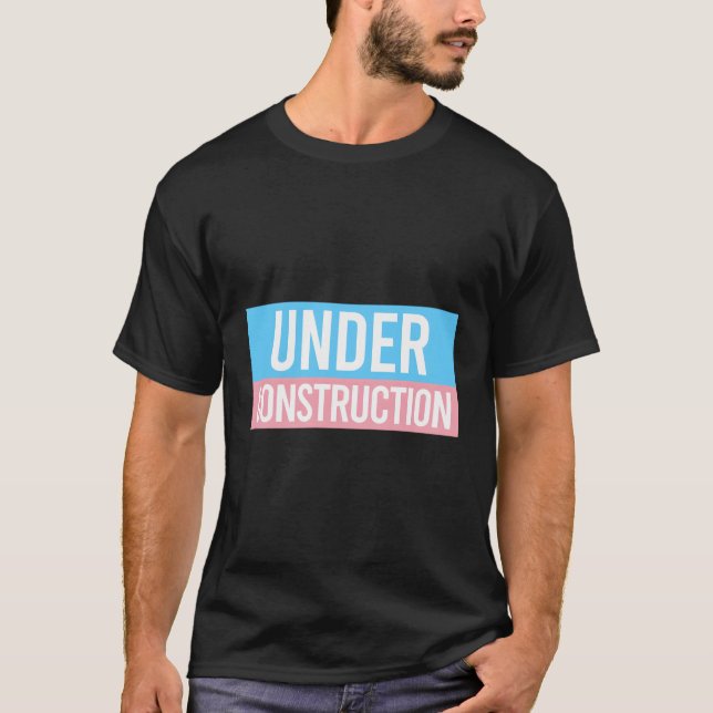 Camiseta Em Construção, Marca Trans Lgbtq Trânsito De Gêner (Frente)