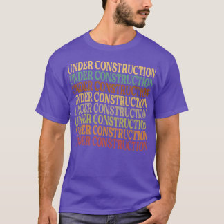 Camiseta Em Construção - Motivação Engraçada - Workout Jo