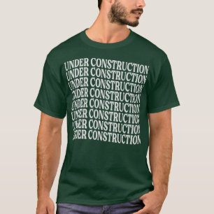 Camiseta Em Construção - Motivação Engraçada - Workout Jo