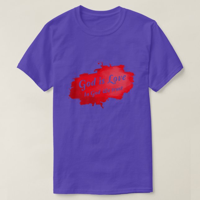 Camiseta Em Deus, Confiamos, Deus É O Prêmio Do Amor. (Frente do Design)
