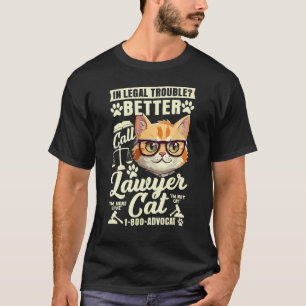 Camiseta Em Dificuldades Jurídicas, Chame Melhor O Advogado