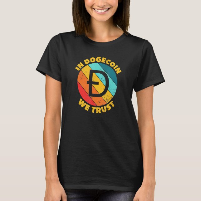 Camiseta Em Dogecoin, Confiamos Em Memória, Criptomoeda Dis (Frente)