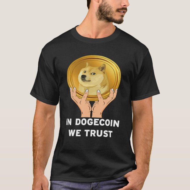 Camiseta Em Dogecoin We Trust- Blockchain Cryptocurrency Fu (Frente)