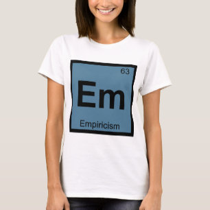 Camiseta Em - Empirismo Tabela Periódica Símbolo Química
