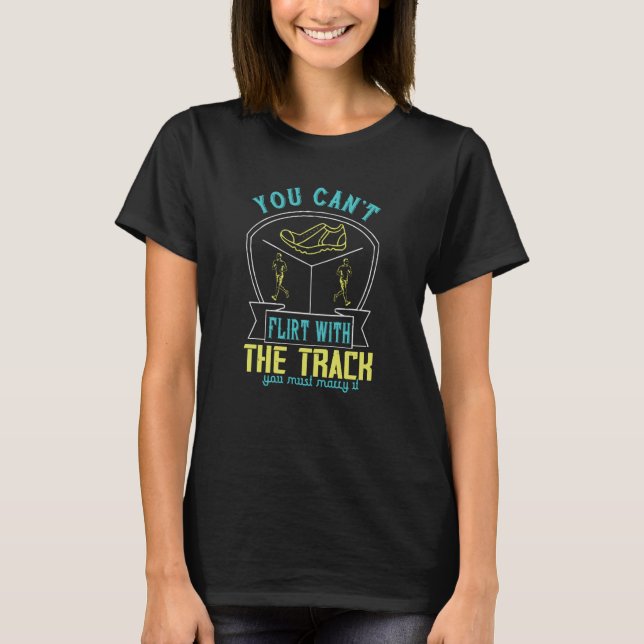 Camiseta Em execução - Você tem que casado a faixa (Frente)