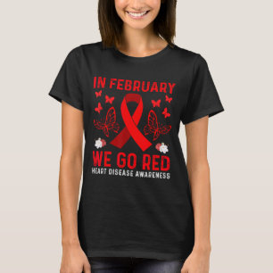 Camiseta Em Fevereiro Nós Vamos de Vermelho Conscientização