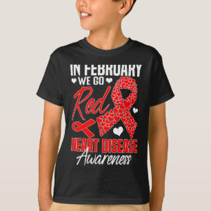 Camiseta Em Fevereiro Vamos de Vermelho Conscientização sob