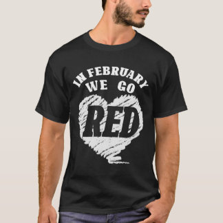 Camiseta Em Fevereiro Vamos Vermelho Coração Doença Conscie
