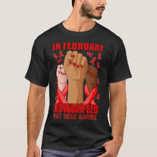 Camiseta Em Fevereiro Vestimos A Doença Vermelha Awarene