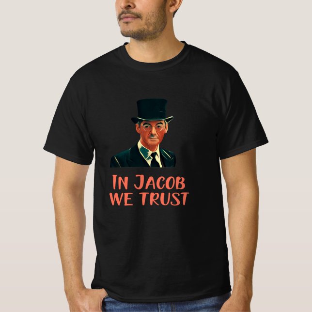 Camiseta Em Jacob Rees-Mogg Nós Confiamos (Frente)