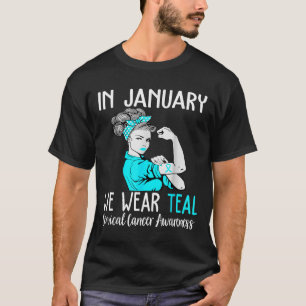 Camiseta Em Janeiro Vestimos Teal Para O Cancer Cervical Aw