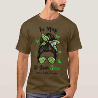 Camiseta Em maio, Vestimos a Consciência Mental Verde2582 1