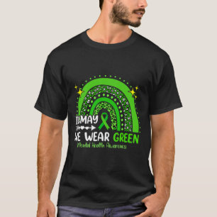 Camiseta Em maio, Vestimos a Consciência Mental Verde 3
