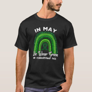 Camiseta Em maio, Vestimos a Saúde Mental do Arco-Íris Verd