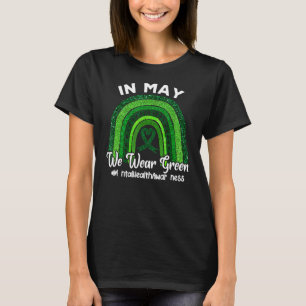 Camiseta Em maio, Vestimos a Saúde Mental do Arco-Íris Verd