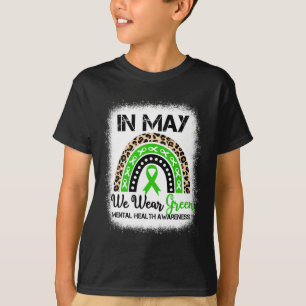 Camiseta Em maio, Vestimos Mês de Consciência Mental Verde