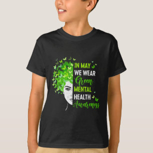 Camiseta Em maio, Vestimos o Green Messy Bun Mental Health