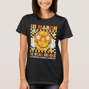 Camiseta Em março use laranja deficiência de desenvolviment