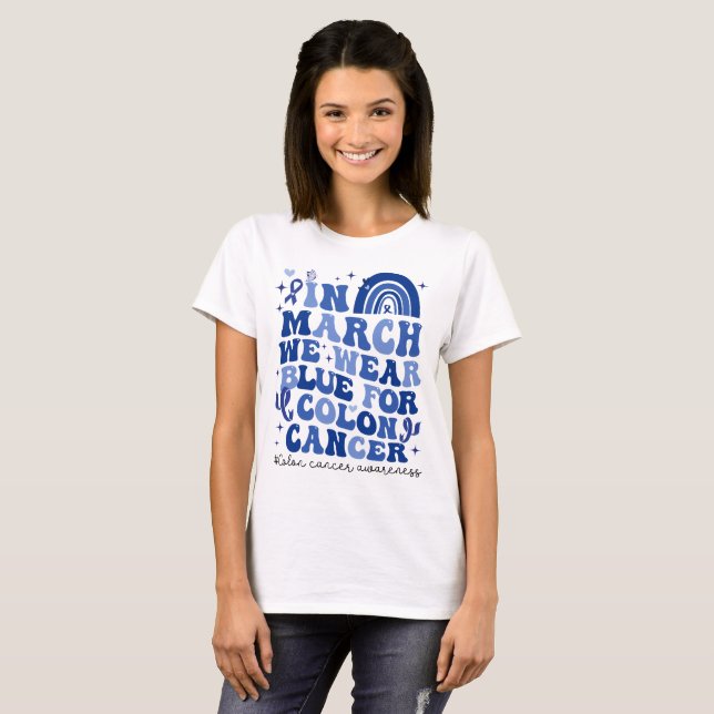 Camiseta Em Março, Vestimos Azul Para Cancer Colônico Arco- (Frente Completa)