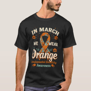 Camiseta Em março Vestimos Laranja - Deficiência no Desenvo