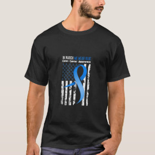 Camiseta Em março, Vestimos o Mês de Consciência do Cancer