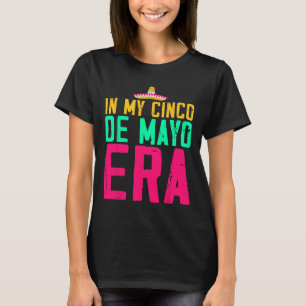 Camiseta Em Meu Cinco De Mayo Era Nacho Festa Média Fiesta