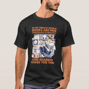 Camiseta Em Meu Sonho Os Livros Estão O Chocolate Gratuito 