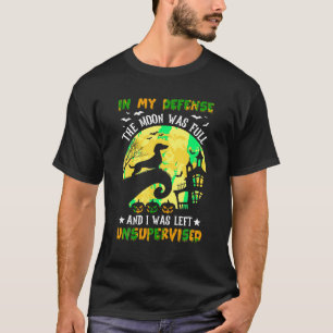 Camiseta Em Minha Defesa A Lua Era Cheio E Eu Ficava Uns